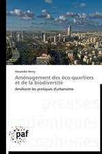 Aménagement des éco-quartiers et de la biodiversité