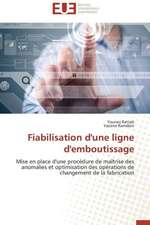 Fiabilisation D'Une Ligne D'Emboutissage