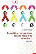 Repartition Des Cancers Dans La Region de Marrakech: Cas Du Riz de Kovie Au Togo