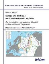 Marcel, V: Europa und die Frage nach seinen Grenzen im Osten