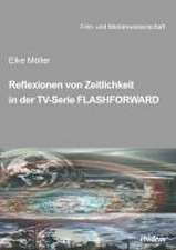 Reflexionen von Zeitlichkeit in TV-Serien am Beispiel von FlashForward