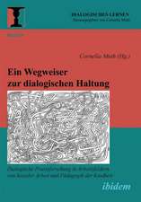 Schlenkhoff, L: Wegweiser zur dialogischen Haltung. Dialogis