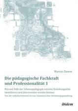 Damm, M: Die pädagogische Fachkraft und Professionalität