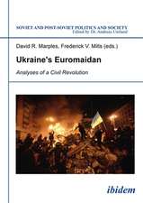 Ukraine`s Euromaidan – Analyses of a Civil Revolution