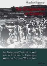 The Culmination of Conflict – The Ukrainian–Polish Civil War and the Expulsion of Ukrainians After the Second World War