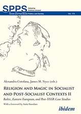 Religion and Magic in Socialist and Post-Socialist Contexts II