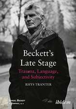 Beckett¿s Late Stage