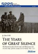 The Years of Great Silence