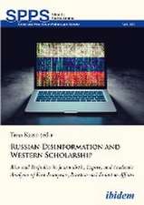 Russian Disinformation and Western Scholarship