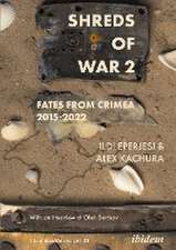 Shreds of War. Vol. 2