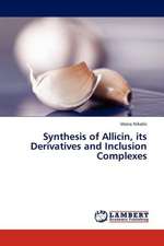 Synthesis of Allicin, its Derivatives and Inclusion Complexes