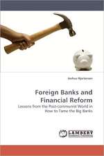 Foreign Banks and Financial Reform