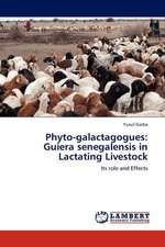 Phyto-galactagogues: Guiera senegalensis in Lactating Livestock