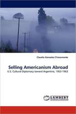 Selling Americanism Abroad