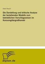 Die Darstellung und kritische Analyse der bestehenden Modelle zum betrieblichen Vorschlagswesen im Konsumgütergroßhandel