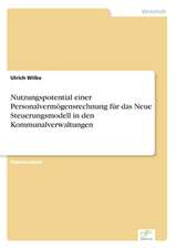 Nutzungspotential einer Personalvermögensrechnung für das Neue Steuerungsmodell in den Kommunalverwaltungen