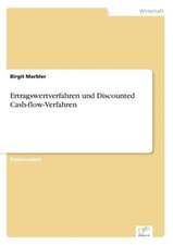 Ertragswertverfahren und Discounted Cash-flow-Verfahren