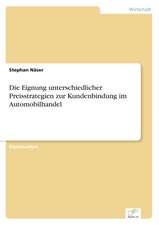 Die Eignung unterschiedlicher Preisstrategien zur Kundenbindung im Automobilhandel