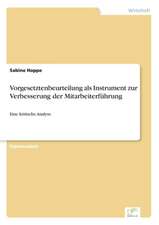 Vorgesetztenbeurteilung als Instrument zur Verbesserung der Mitarbeiterführung