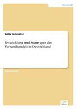 Entwicklung und Status quo des Versandhandels in Deutschland