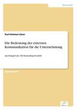 Die Bedeutung der externen Kommunikation für die Unternehmung