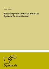 Erstellung eines Intrusion Detection Systems für eine Firewall