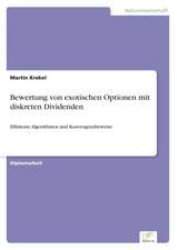 Bewertung von exotischen Optionen mit diskreten Dividenden