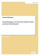 Auswirkungen von Factory-Outlet-Center auf den Einzelhandel