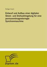 Entwurf und Aufbau einer digitalen Strom- und Drehzahlregelung für eine permanentmagneterregte Synchronmaschine