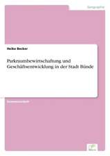 Parkraumbewirtschaftung und Geschäftsentwicklung in der Stadt Bünde