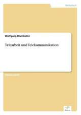 Telearbeit und Telekommunikation