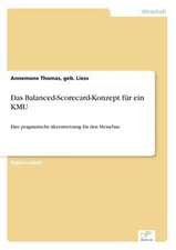 Das Balanced-Scorecard-Konzept für ein KMU