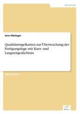 Qualitätsregelkarten zur Überwachung der Fertigungslage mit Kurz- und Langzeitgedächtnis