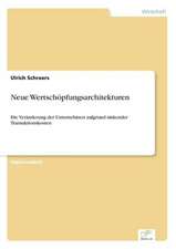 Neue Wertschöpfungsarchitekturen