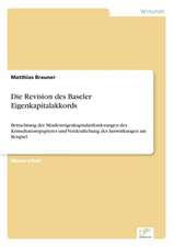 Die Revision des Baseler Eigenkapitalakkords