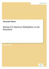 Business To Business Marktplätze in der Hotellerie