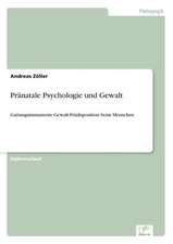 Pränatale Psychologie und Gewalt