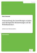 Untersuchung der Auswirkungen sozialer und ökologischer Bestimmungen auf die Wohnbaukosten