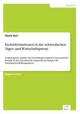 Fachinformationen in der schwedischen Tages- und Wirtschaftspresse