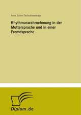 Rhythmuswahrnehmung in der Muttersprache und in einer Fremdsprache