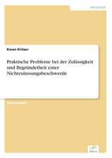 Praktische Probleme bei der Zulässigkeit und Begründetheit einer Nichtzulassungsbeschwerde