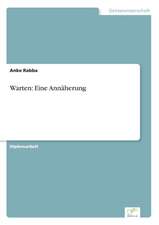 Warten: Eine Annäherung