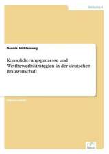 Konsolidierungsprozesse und Wettbewerbsstrategien in der deutschen Brauwirtschaft