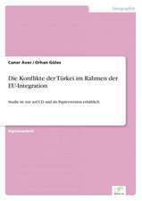 Die Konflikte Der Turkei Im Rahmen Der Eu-Integration: Yusuf Has Hacib