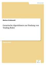 Genetische Algorithmen Zur Findung Von Trading Rules