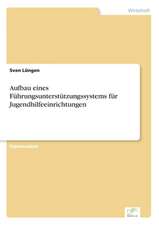 Aufbau Eines Fuhrungsunterstutzungssystems Fur Jugendhilfeeinrichtungen: Fordert Virtuelle Kommunikation Die Entfremdung?