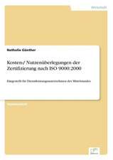 Kosten-/ Nutzenuberlegungen Der Zertifizierung Nach ISO 9000: 2000