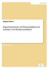 Expertensysteme auf Finanzmärkten als Auslöser von Herdenverhalten?