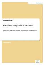 Australiens (Un)Gleiche Schwestern: The Marketing of Banking Services in China