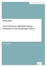 Zum Vertrauen Russlanddeutscher Aussiedler in Die Duisburger Polizei: The Marketing of Banking Services in China